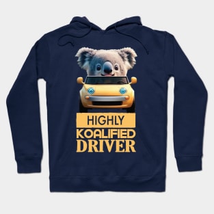 Just a Highly Koalified Driver Koala 2 Hoodie